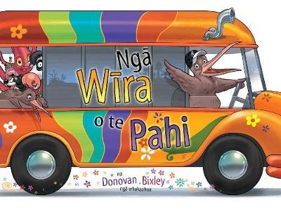 Nga Wira o te Pahi na by Donovan Bixley nga Whakaahua - City Books & Lotto