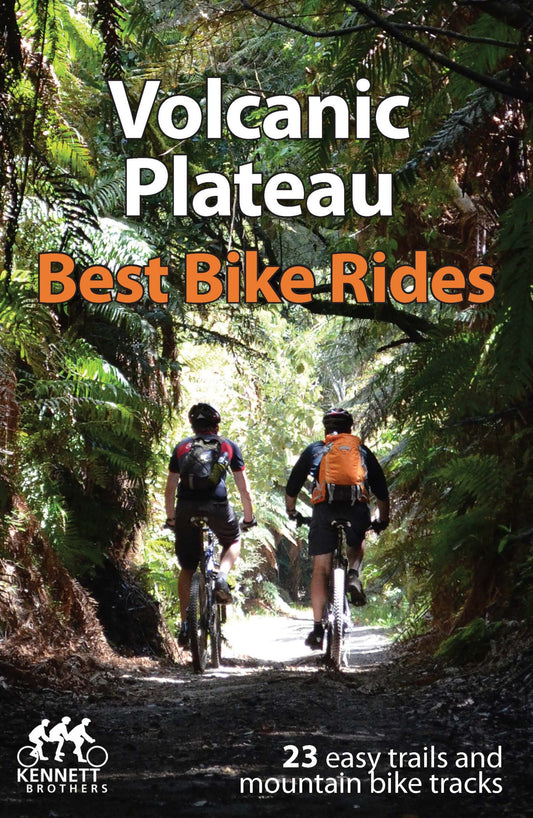 Volcanic Plateau Best Bike Rides by Kennett Brothers - City Books & Lotto