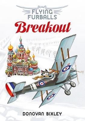 Flying Furballs #7 Breakout Donovan Bixley - City Books & Lotto