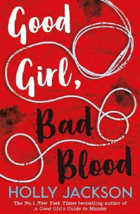 Good Girl Bad Blood Holly Jackson