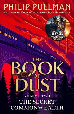 Book of Dust #2: The Secret Commonwealth by Philip Pullman