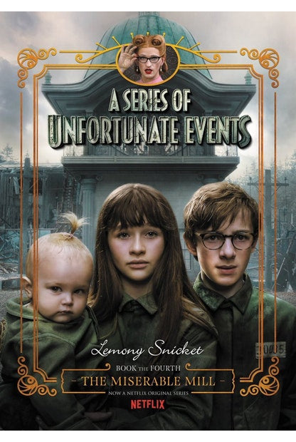 A Series of Unfortunate Events Bk 4: Miserable Mill by Lemony Snicket - City Books & Lotto