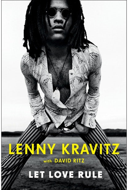LET LOVE RULE by Lenny Kravitz with David Ritz - City Books & Lotto