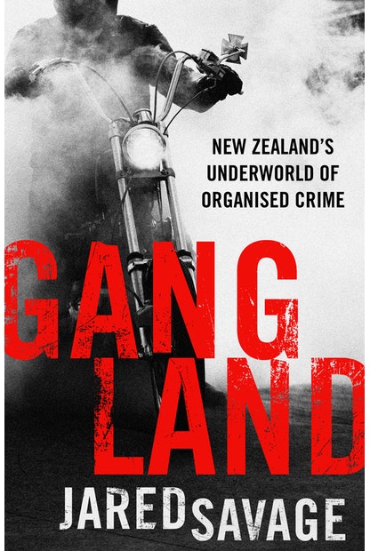 Gangland by Jared Savage - City Books & Lotto