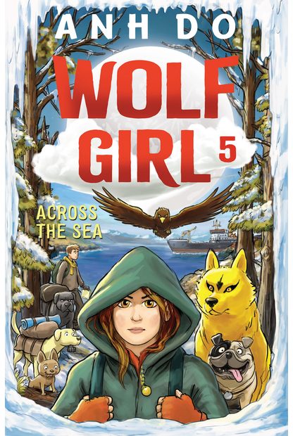 Wolf Girl 5: Across the Sea by Anh Do - City Books & Lotto