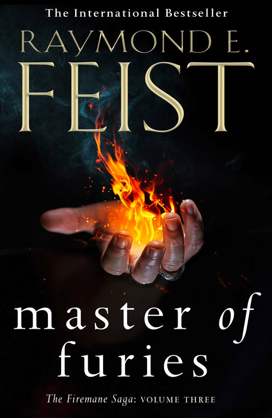 Firemane Saga Volume III: Master of Furies Raymond E Feist