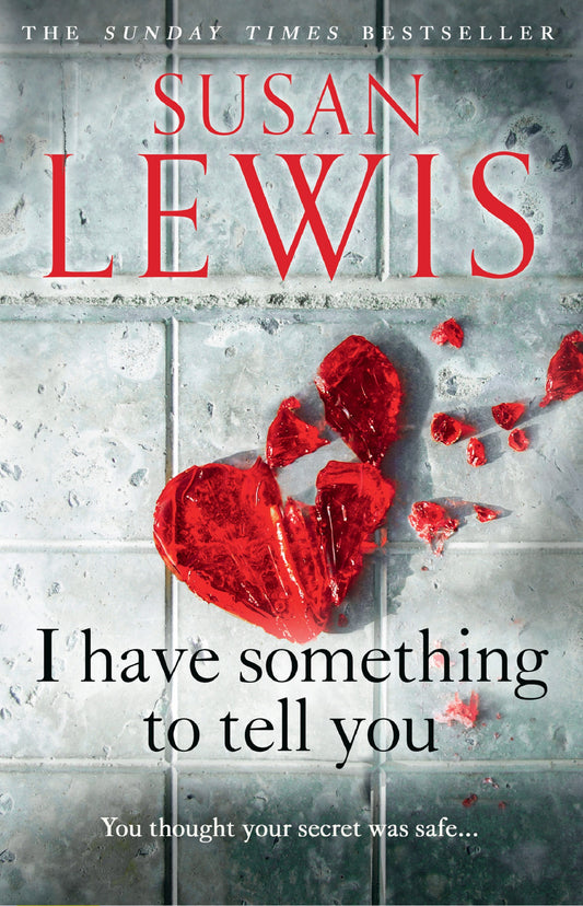 I Have Something to Tell You Susan Lewis - City Books & Lotto