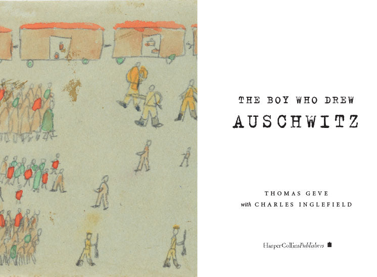 The Boy Who Drew Auschwitz by Thomas Geve - City Books & Lotto