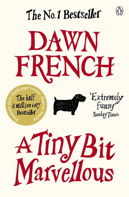 A Tiny Bit Marvellous by Dawn French - City Books & Lotto