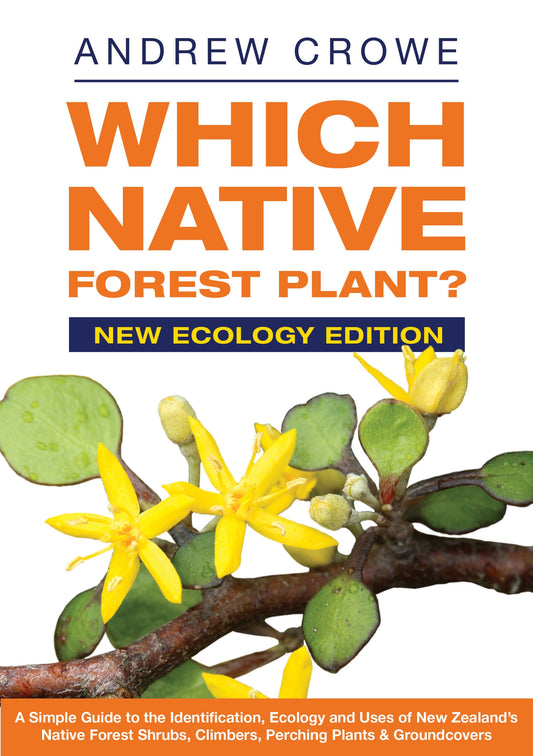Which Native Forest Plant? Andrew Crowe - City Books & Lotto