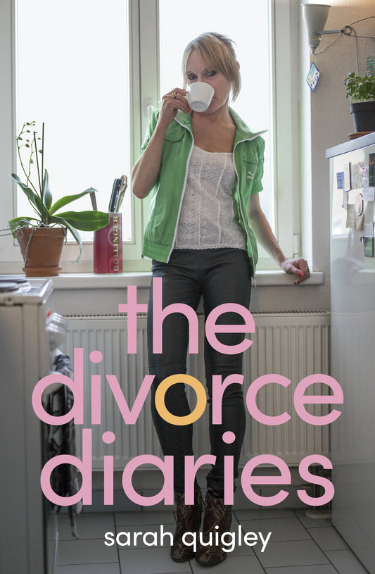 THE DIVORCE DIARIES by Sarah Quigley - City Books & Lotto