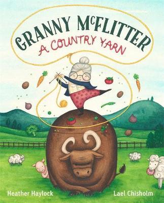 Granny McFlitter: A Country Yarn by Heather Haylock - City Books & Lotto