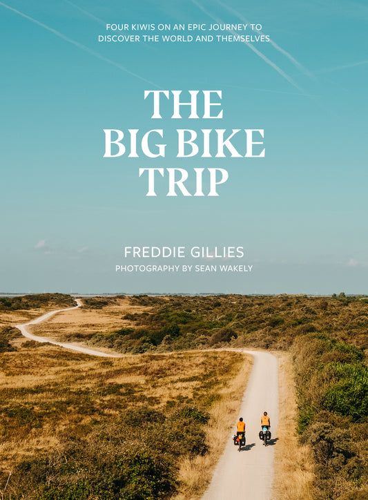 The Big Bike Trip by Freddie Gillies with Photography by Sean Wakely - City Books & Lotto