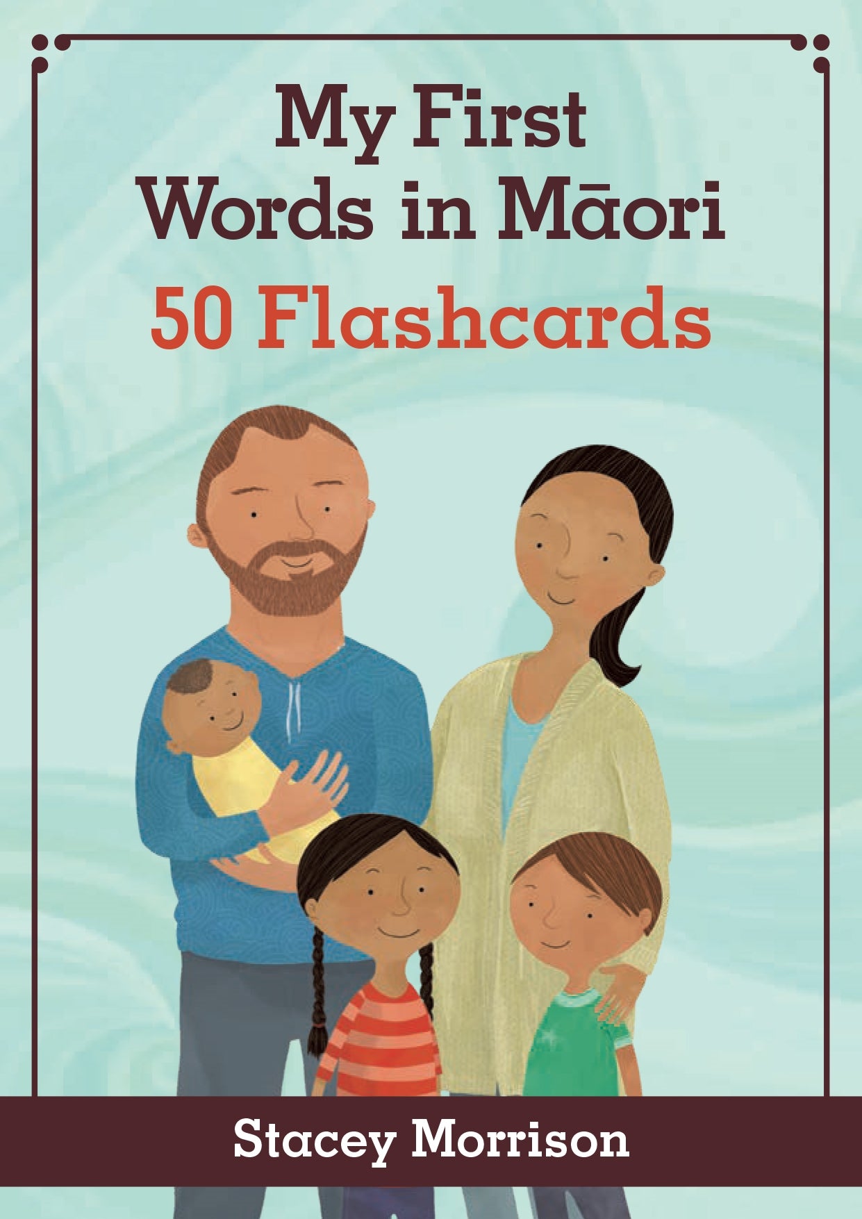 My First Words in Maori: Flashcards by Stacey Morrison - City Books & Lotto