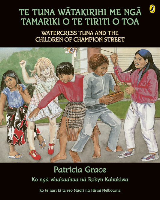 Te Tuna Watakirihi Me Nga Tamariki O Te Tiriti O Toa Patricia Grace Robyn Kahukiwa - City Books & Lotto