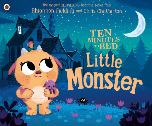 Ten Minutes to Bed: Little Monster by Rhiannon Fielding Chris Chatterton - City Books & Lotto