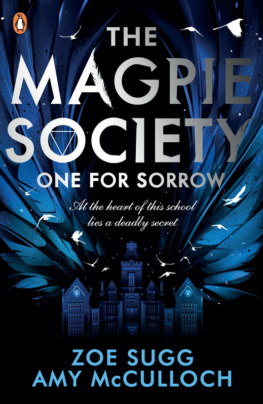 The Magpie Society: One for Sorrow by Zoe Sugg and Amy McCulloch - City Books & Lotto