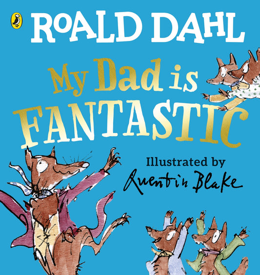 MY DAD IS FANTASTIC by Roald Dahl - City Books & Lotto