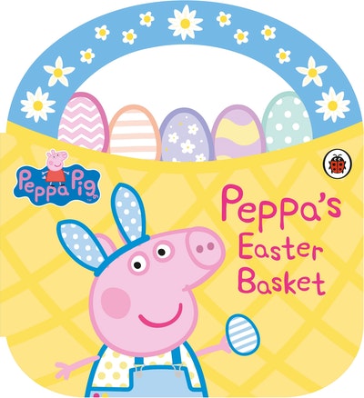 Peppa Pig: Peppa's Easter Basket