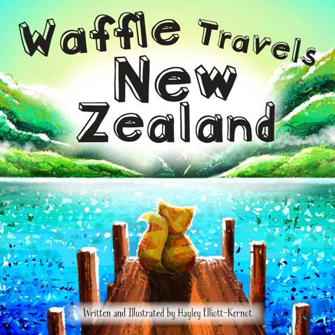 Waffle Travels New Zealand Hayley Elliott-Kernot - City Books & Lotto
