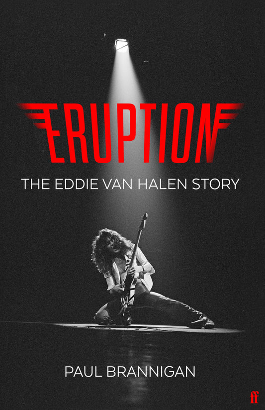 Eruption The Eddie Van Halen Story Paul Brannigan - City Books & Lotto