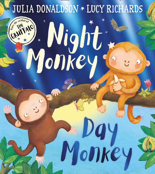 Night Monkey Day Monkey Julia Donaldson Lucy Richards - City Books & Lotto