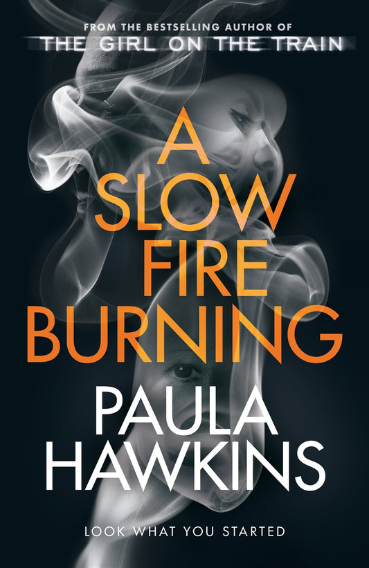 A Slow Fire Burning by Paula Hawkins - City Books & Lotto