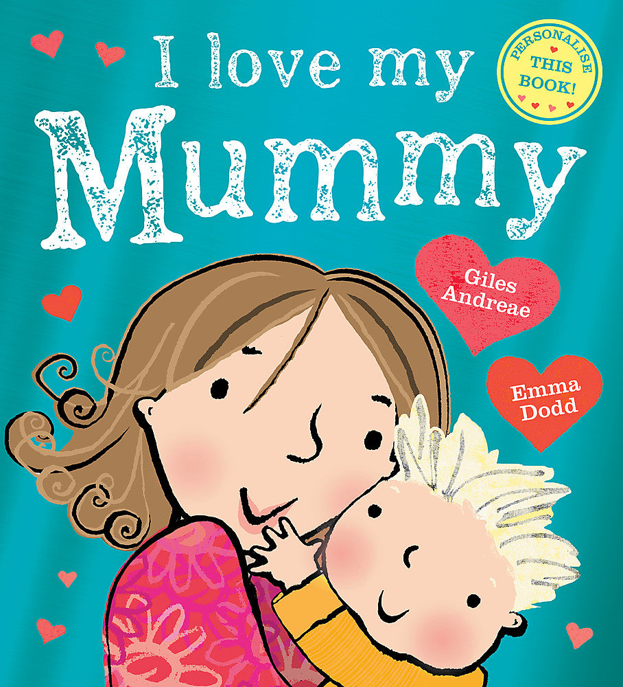 I Love My Mummy by Giles Andreae - City Books & Lotto