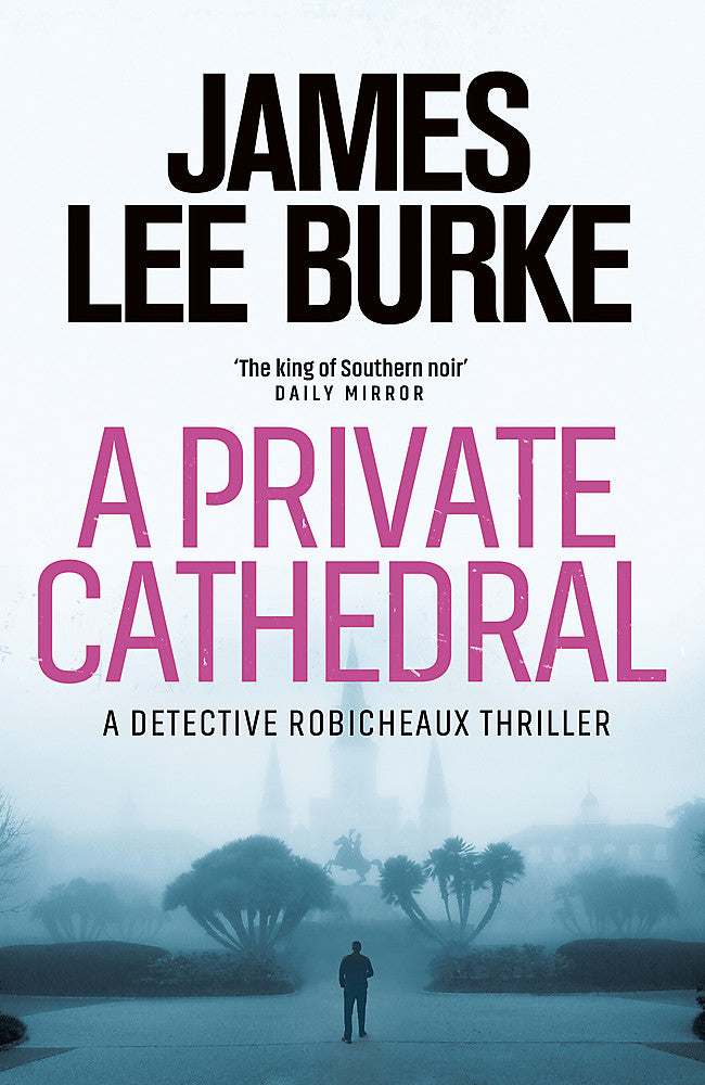 A Private Cathedral by James Lee Burke - City Books & Lotto