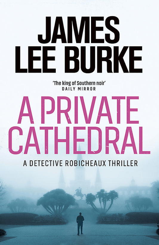 A Private Cathedral by James Lee Burke - City Books & Lotto