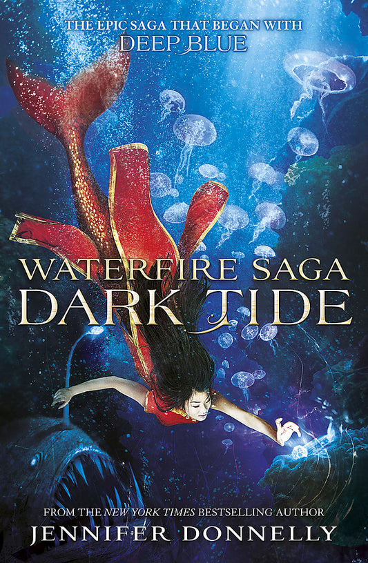 WATERFIRE SAGA 3 DARK TIDE by Jennifer Donnelly - City Books & Lotto