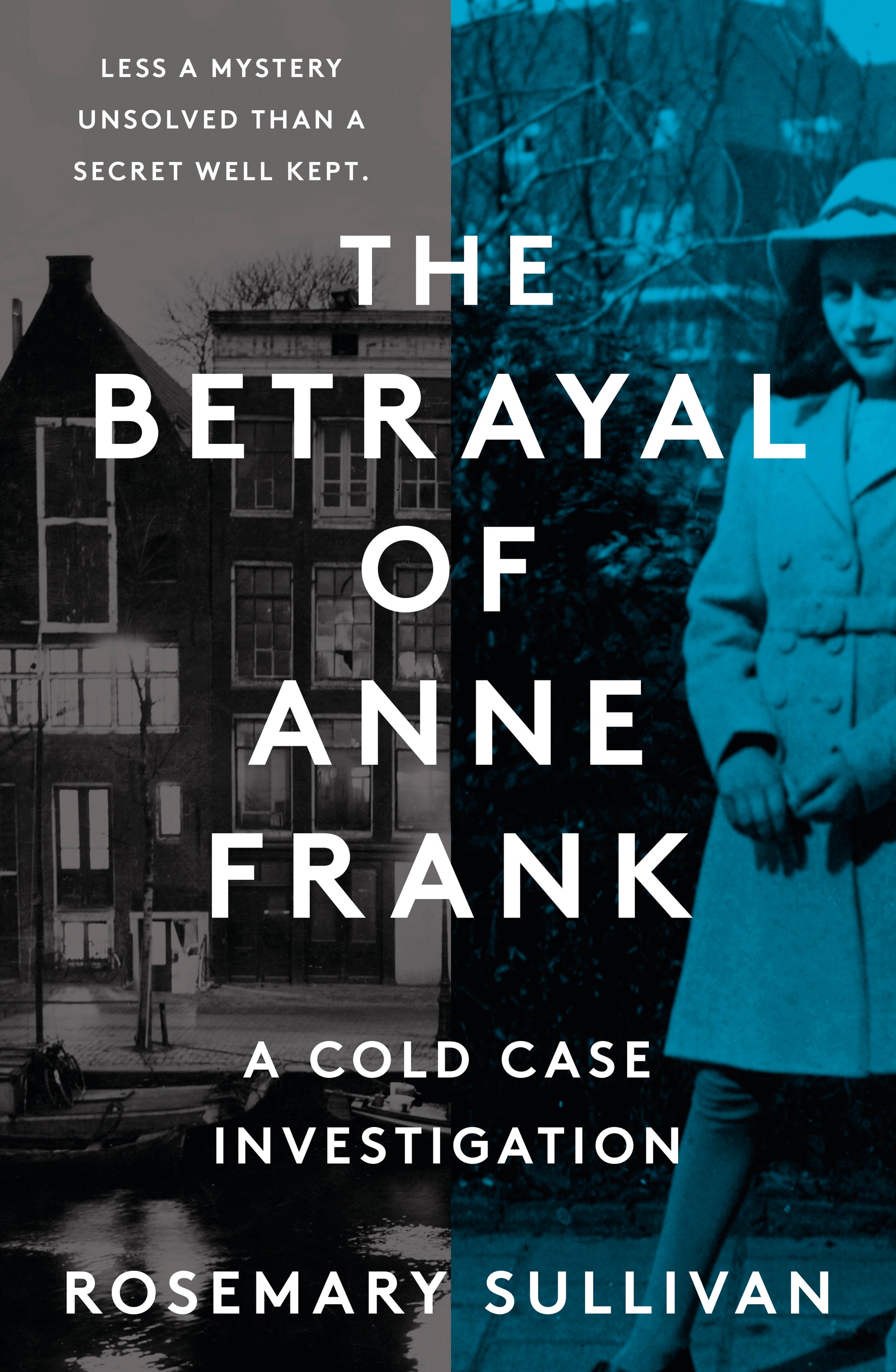 The Betrayal of Anne Frank: A Cold Case Investigation - City Books & Lotto