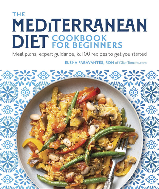 The Mediterranean Diet Cookbook for Beginners Elena Paravantes - City Books & Lotto
