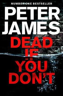 DEAD IF YOU DON'T by Peter James - City Books & Lotto