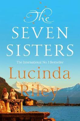 The Seven Sisters #01: The Seven Sisters by Lucinda Riley - City Books & Lotto