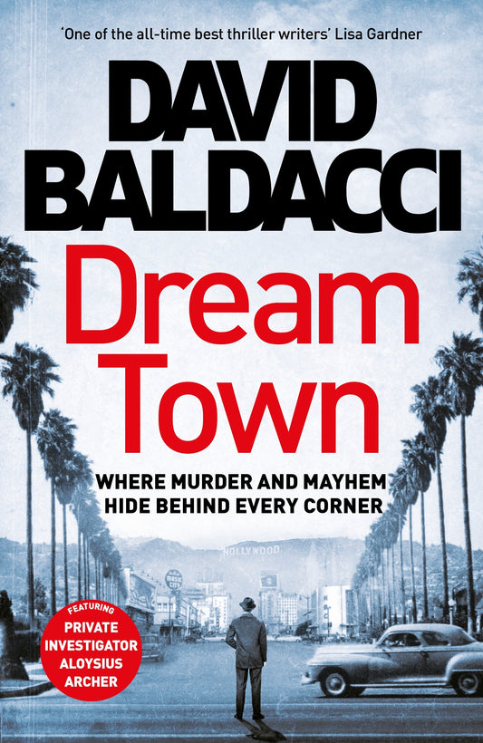 Aloysius Archer #03: Dream Town David Baldacci - City Books & Lotto