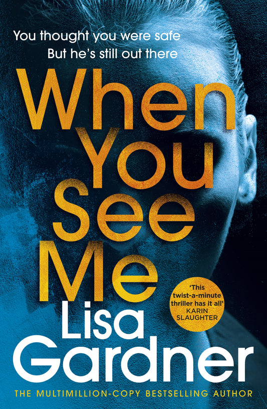 When You See Me Lisa Gardner - City Books & Lotto