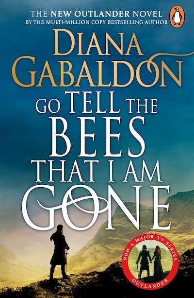 Outlander 9: Go Tell the Bees that I am Gone by Diana Gabaldon
