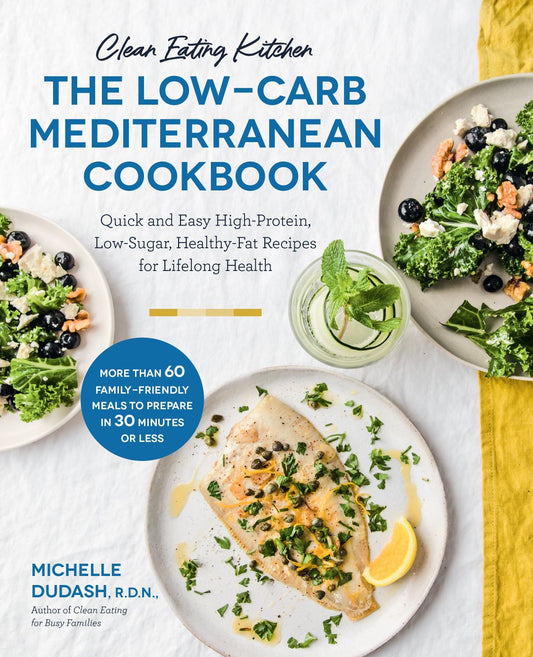 The Low-Carb Mediterranean Cookbook by Michelle Dudash - City Books & Lotto