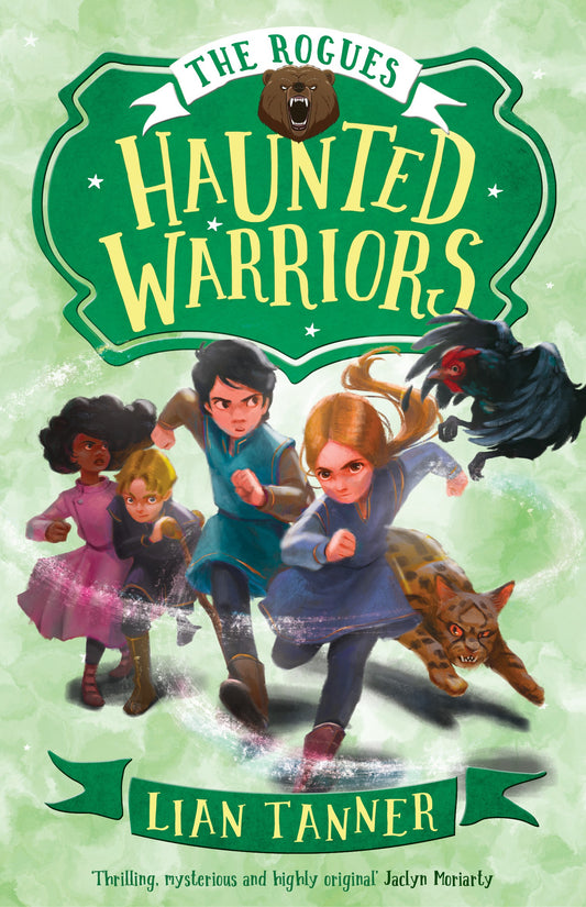The Rogues 3: Haunted Warriors Lian Tanner - City Books & Lotto