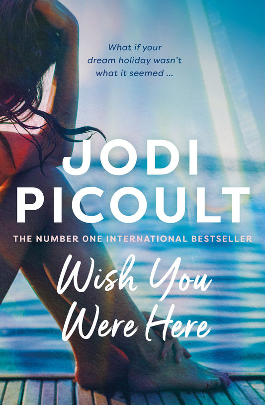 Wish You Were Here by Jodi Picoult - City Books & Lotto