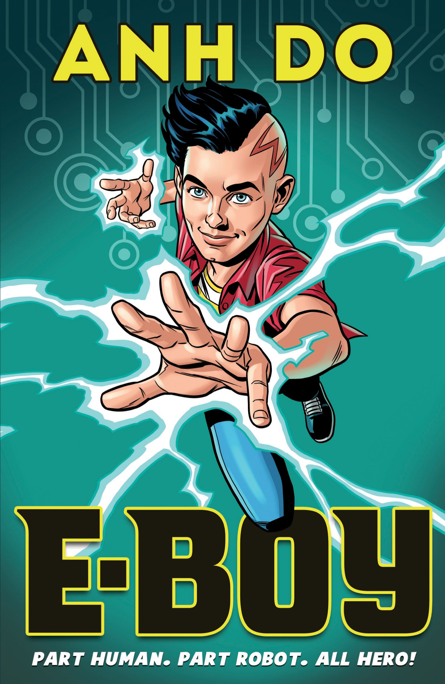 E-Boy: E-Boy 1 Anh Do, illustrated by Chris Wahl - City Books & Lotto