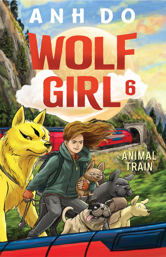 Wolf Girl 6: Animal Train Anh Do - City Books & Lotto