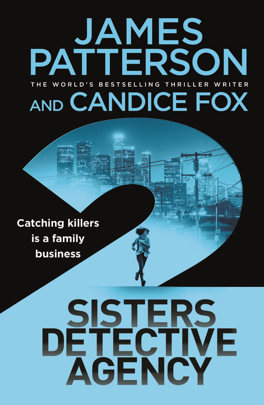 2 Sisters Detective Agency by James Patterson and Candice Fox - City Books & Lotto