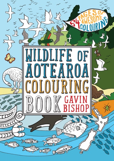 Wildlife of Aotearoa Colouring Book Gavin Bishop