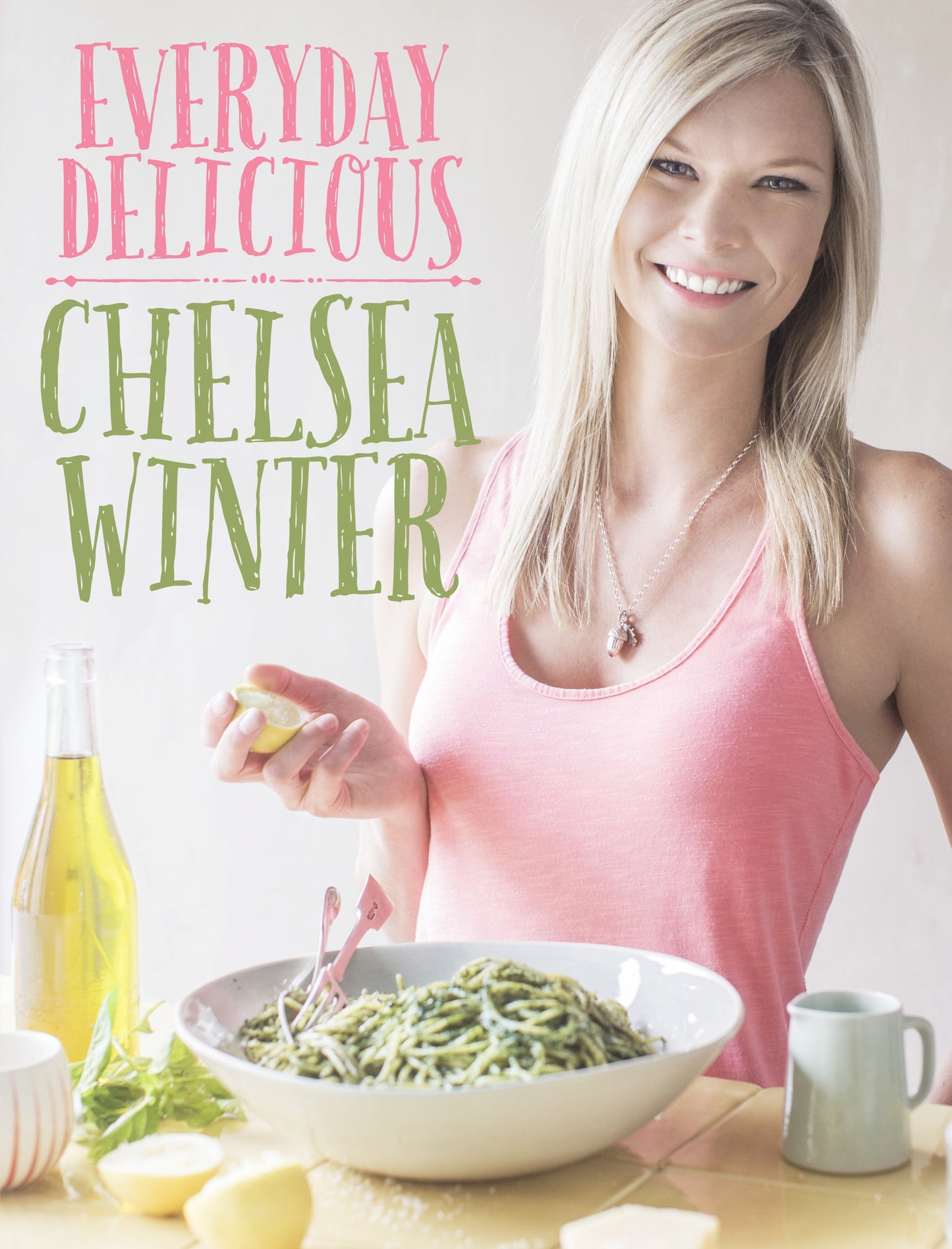 Everyday Delicious by Chelsea Winter - City Books & Lotto