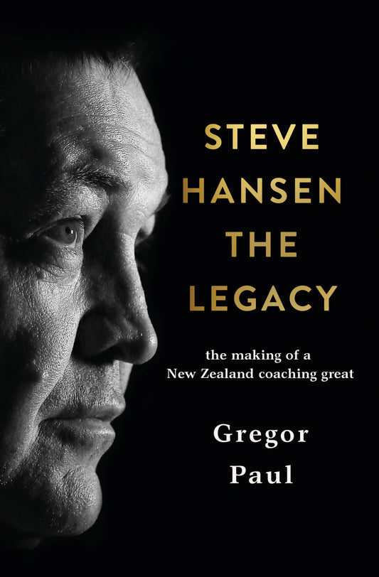 Steve Hansen: The Legacy - City Books & Lotto