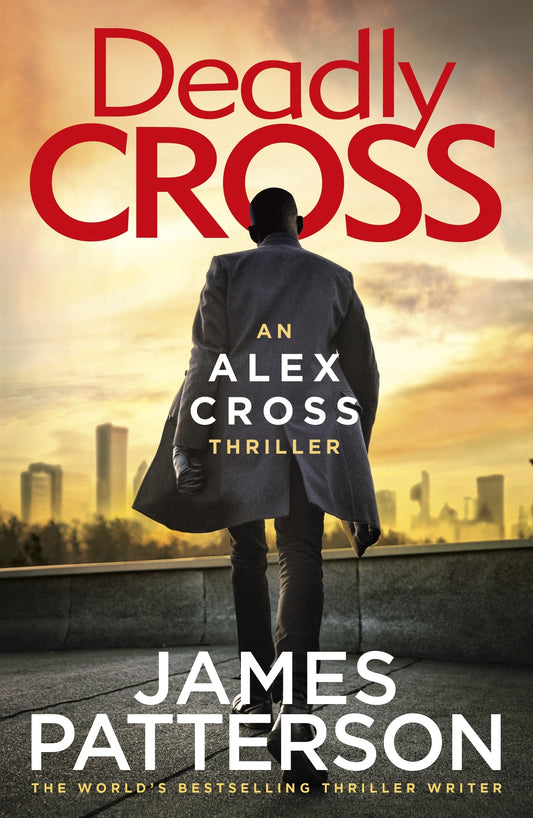 Alex Cross #28 Deadly Cross by James Patterson - City Books & Lotto