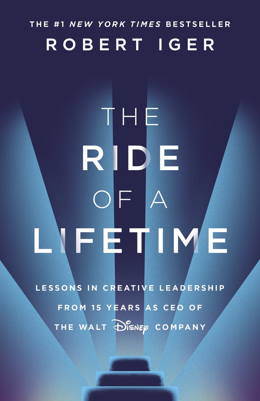 The Ride of a Lifetime by Bob Iger - City Books & Lotto
