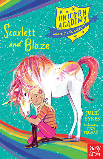 UNICORN ACADEMY 2 SCARLETT AND BLAZE by Julie Sykes - City Books & Lotto